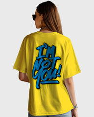 Womens Oversized TShirt Funky Im Not You