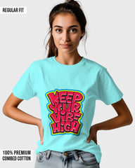 Womens Relaxed Fit TShirt Funky Keep Your Vibe High