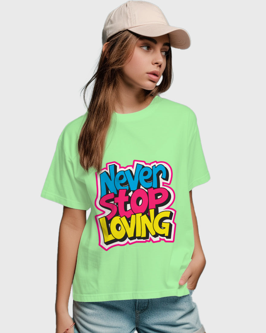 Womens Relaxed Fit TShirt Funky Never Stop Loving