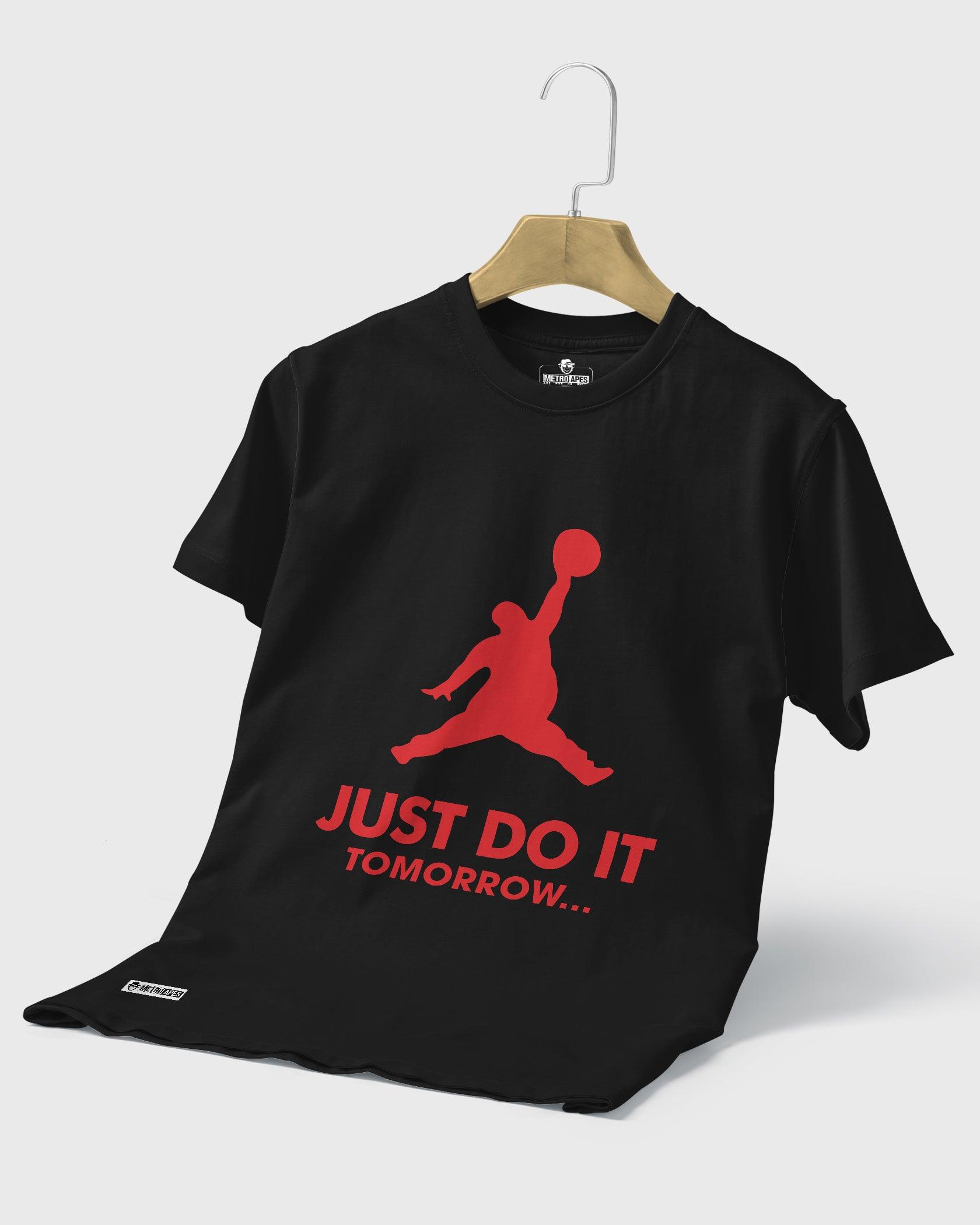 Mens T-Shirt Funky Logo Spoofs Just Do It Tomorrow - Metro Apes