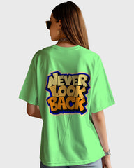 Womens Oversized TShirt Funky Never Look Back