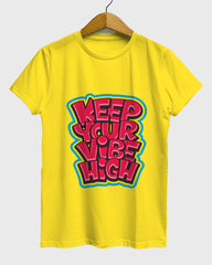 Womens Relaxed Fit TShirt Funky Keep Your Vibe High