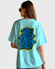 Womens Oversized TShirt Funky Be The Best