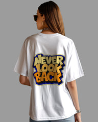 Womens Oversized TShirt Funky Never Look Back