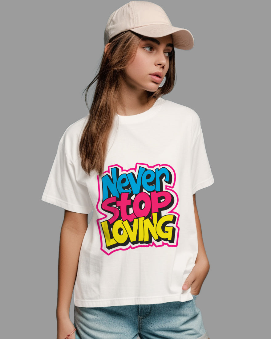 Womens Relaxed Fit TShirt Funky Never Stop Loving