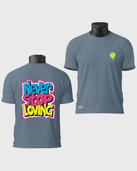 Mens Regular Tshirt Funky Never Stop Loving