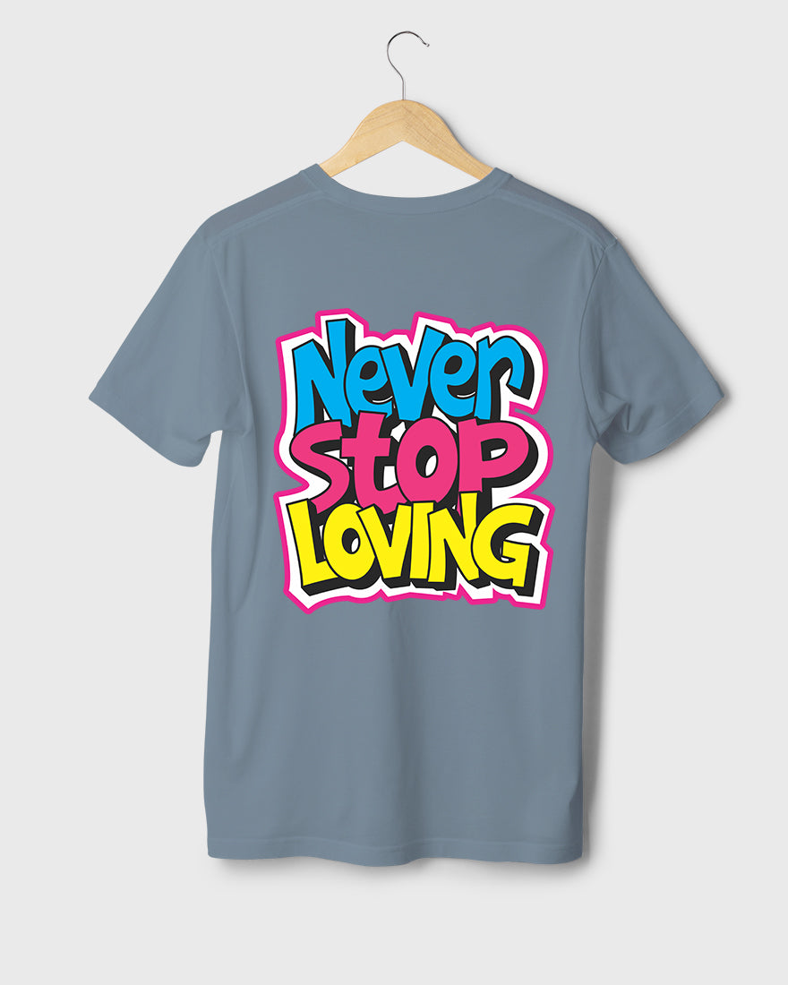 Mens Regular Tshirt Funky Never Stop Loving