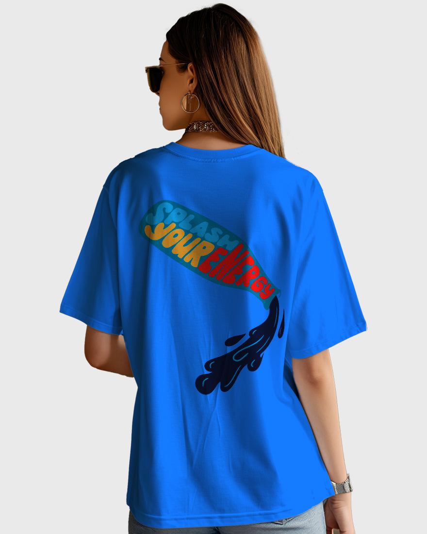 Womens Oversized TShirt Funky Splash Your Energy